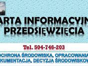 Ile kosztuje karta informacyjna przedsięwzięcia, tel. 504-746-203. Cena.